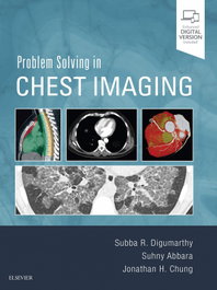 PROBLEM SOLVING IN CHEST IMAGING, Digumarthy;Abbara;Chung - ELSEVIER UK
