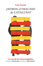 ¿Somos el fracaso de Cataluña?, Iván Teruel - DEL LINCE