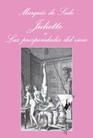 Juliette o Las prosperidades del vicio, Donatien-Alphonse-Françoise de Sade - TUSQUETS