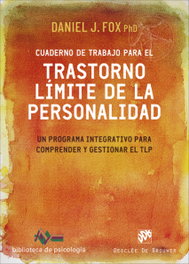 DESCLEE DE BROUWER, Cuaderno de trabajo para el trastorno límite de la personalidad - Daniel J. Fox