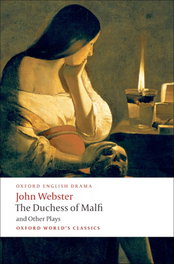 DUCHESS OF MALFY & OTHER PLAYS, VV.AA. - OXFORD UNIVERSITY PRESS