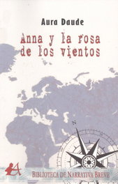 Anna y la rosa de los vientos, Aura Daude - EDITORIAL ADARVE