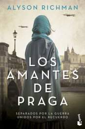 Los amantes de Praga, Alyson Richman - BOOKET