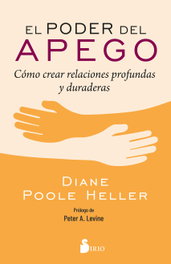 El poder del apego, Diane Poole Heller - SIRIO EDITORIAL