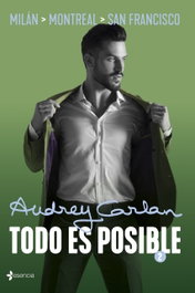 TODO ES POSIBLE 2, Audrey Carlan - ESENCIA