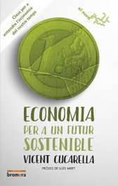 Economia per a un futur sostenible, Vicent Cucarella - BROMERA EDICIONS