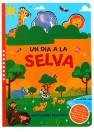 GLOBE PUBLISHING, Un día a la selva - AA.VV.