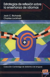 Estrategias de reflexión sobre la enseñanza de idiomas, Jack C. Richards / Charles Lockhart - EDINUMEN