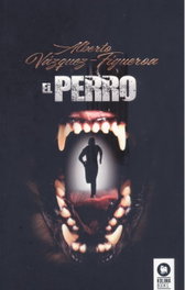 El perro, Alberto Vázquez-Figueroa - KOLIMA