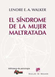 El sindrome de la mujer maltratada, Lenore E. A. Walker - DESCLEE DE BROUWER