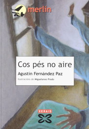 XERAIS, Cos pés no aire - Agustín Fernández Paz