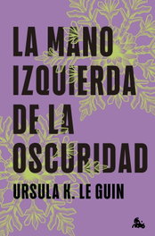 La mano izquierda de la oscuridad, Ursula K. le Guin - ESPASA CALPE