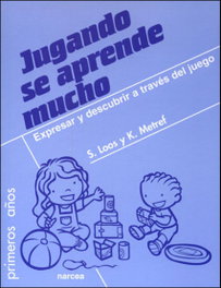 NARCEA, JUGANDO SE APRENDE MUCHO, Sigrid Loos/Karim Metraf - NARCEA