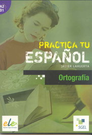 SGEL, Ortografía (A2-B1) (Español para extranjeros)