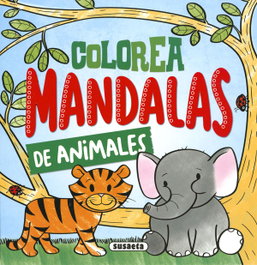 SUSAETA EDICIONES, Colorea mandalas. Animales
