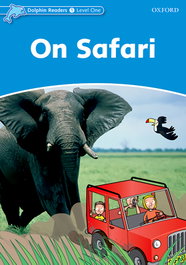 OXFORD UNIVERSITY PRESS ON SAFARI DOLPHIN READERS LEVEL 1