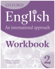 Oxford English. An International Approach: Workbook 2, Mark Saunders - OXFORD UNIVERSITY PRESS