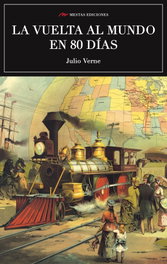 La vuelta al mundo en 80 días, Julio Verne - MESTAS EDICIONES
