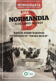 Manuel Otero Martínez, un gallego en Omaha Beach, Antonio Osende Barallobre - ARENAS