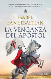 PLAZA & JANES, La venganza del apóstol, Isabel San Sebastián - PLAZA & JANES