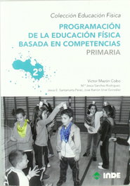 INDE, Programación de la educación física basada en competencias. Primaria. 2º