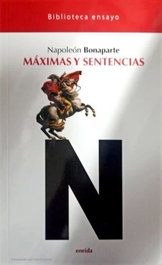 Maximas y sentencias, Napoleon Bonaparte - ENEIDA
