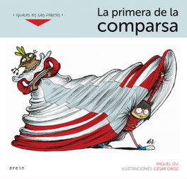 La primera de la comparsa, Miguel Izu - EREIN EDITORIAL