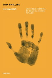 Humanos, Tom Phillips - PAIDOS