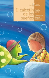 ALGAR EDITORIAL, El calcetín de los sueños - ALGAR EDITORIAL