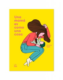 LITERA, Una mamá es como una casa, Aurore Petit - LITERA
