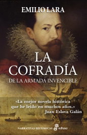 Cofradía Armada Invencible Rústica, Emilio Lara - EDHASA EDITORIAL