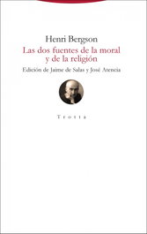Las dos fuentes de la moral y de la religión, Henri Bergson - TROTTA EDITORIAL
