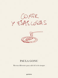 Montena, COMER Y ESAS COSAS - Paula Gonu