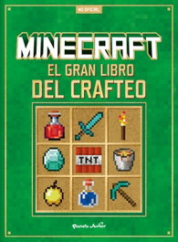 Minecraft. El gran libro del crafteo, AA. VV. - PLANETA JUNIOR