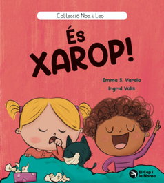 EL CEP I LA NANSA, Es xarop!