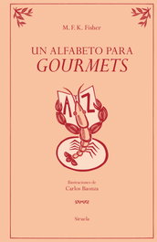 Un alfabeto para gourmets, M. F. K. Fisher - SIRUELA