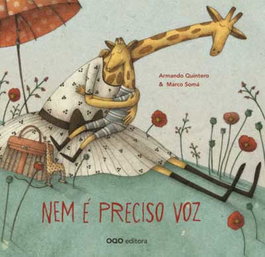 Nem é preciso voz, Armando Quintero Laplume - OQO