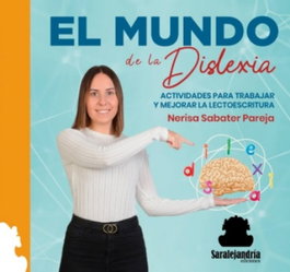 El mundo de la dislexia, Nerissa Sabater Pareja - SAR ALEJANDRIA EDICIONES