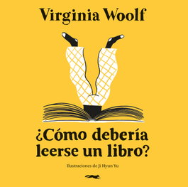 ¿Cómo debería leerse un libro?, Virginia Woolf - LIBROS DEL ZORRO ROJO