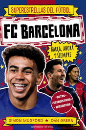 OBERON, FC Barcelona: Barça, ahora y siempre - Simon Mugford