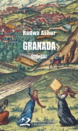 Granada, Radwa Ashur - ORIENTE Y MEDITERRANEO