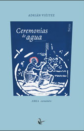 Ceremonias de agua, Adrián Viéitez - RIL EDITORES