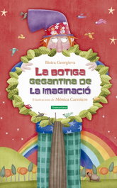 La botiga gegantina de la imaginació, Bistra Georgieva Georgieva - Tramuntana