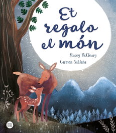 ESTRELLA POLAR, Et regalo el mon - Carmen Saldaña; Stacey Mccleary