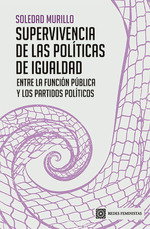 Supervivencia de las políticas de igualdad, Soledad Murillo - COMARES