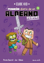 Minecraft. Pequeño diario de un aldeano pringao 1, Cube Kid - PLANETA JUNIOR