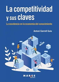 La competitividad y sus claves, Antoni Garrell Guiu - MARGE BOOKS