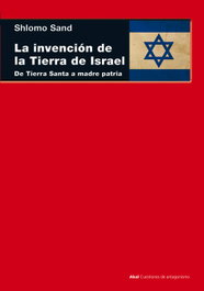 Invención de la Tierra de Israel, Shlomo Sand - AKAL