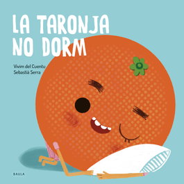 BAULA, La taronja no dorm - Vivim del Cuentu