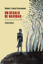 Un regalo de navidad, Robert Louis Stevenson - PERIFERICA EDITORIAL